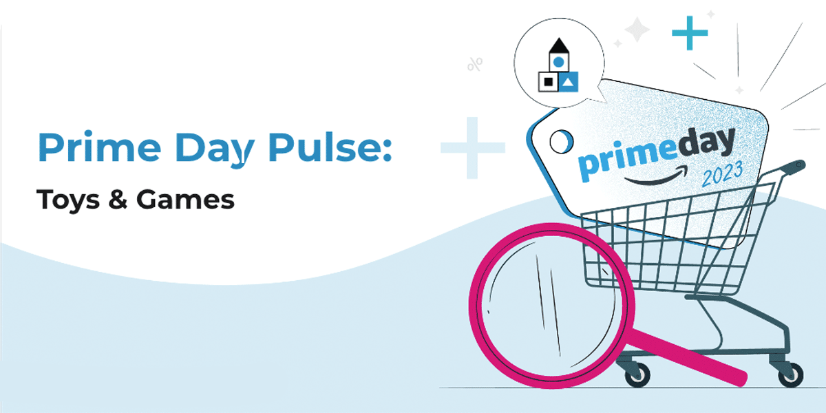 Prime Day Pulse 2023 - Toys & Games